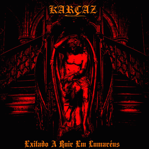 Karcaz : Exilado a Ruir em Lumar​é​us